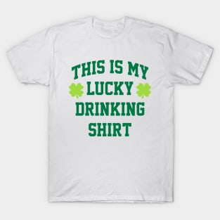 This Is My Lucky Drinking Shirt St Patricks Day Ver.2 T-Shirt